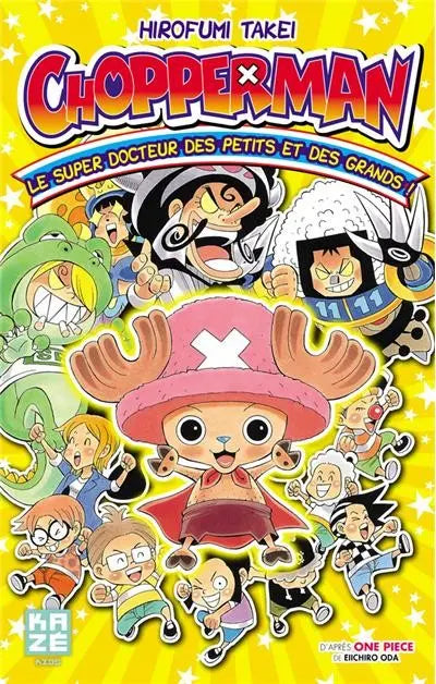 ChoppermanLe super docteur des petits et des grands !
