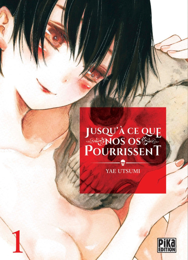 Jusqu'a ce que nos os pourrissent 1