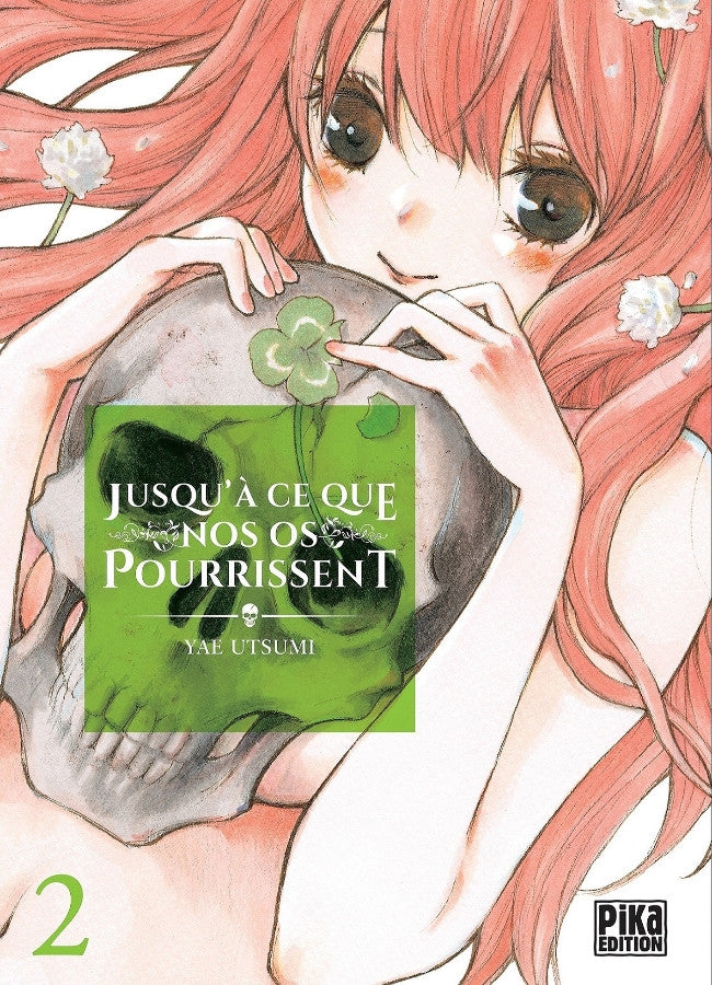 Jusqu'a ce que nos os pourrissent 2