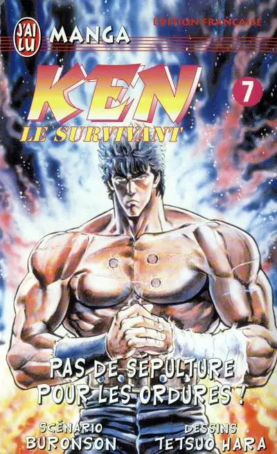Ken le survivant Tome 7 Pas de sépulture pour les ordures !